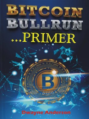 cover image of Bitcoin Bullrun Primer